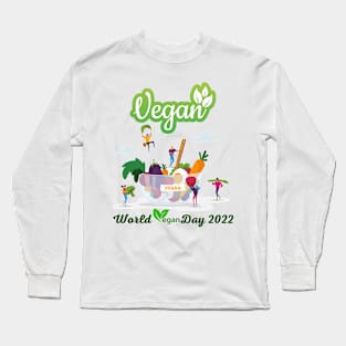 "I'm So fresh" Vegan day 2022 Long Sleeve T-Shirt